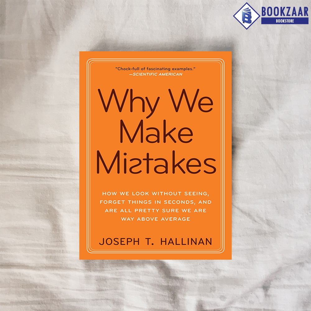 Why We Make Mistakes: How We Look by Hallinan, Joseph T.