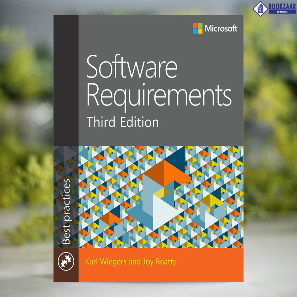 Software Requirements 3E - Karl Wiegers, Joy Beatty | Shop.com.mm