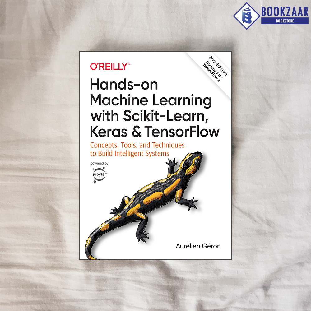 Hands-On Machine Learning with Scikit-Learn, Keras, and TensorFlow