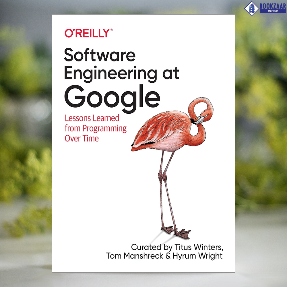 Software Engineering atGoogle - Titus Winters, Tom Manshreck