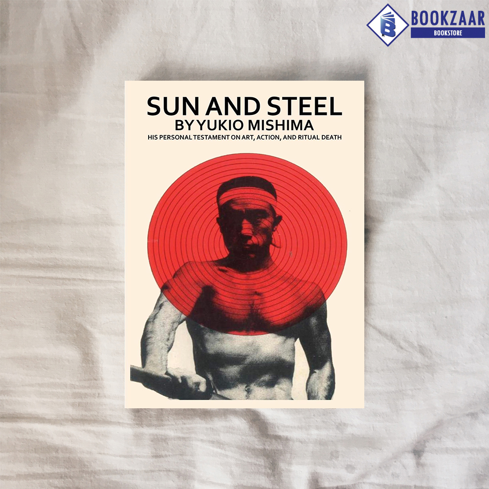 Sun and Steel Yukio Mishima