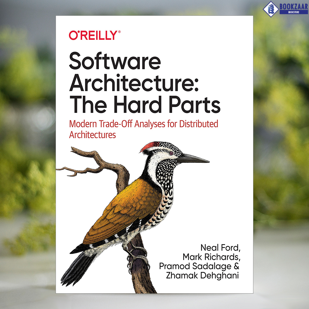 Software Architecture: The Hard Parts - Neal Ford, Mark