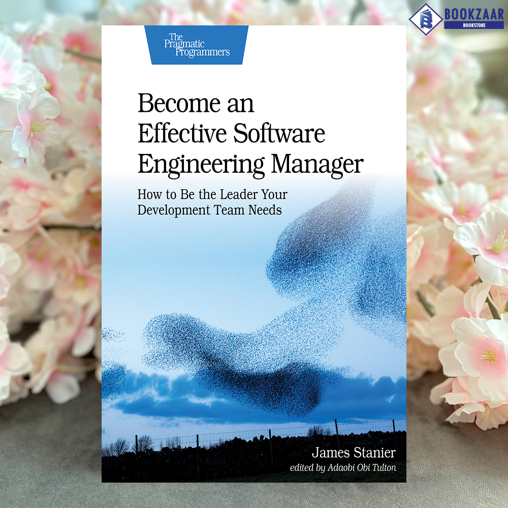 Become an Effective Software Engineering Manager - James